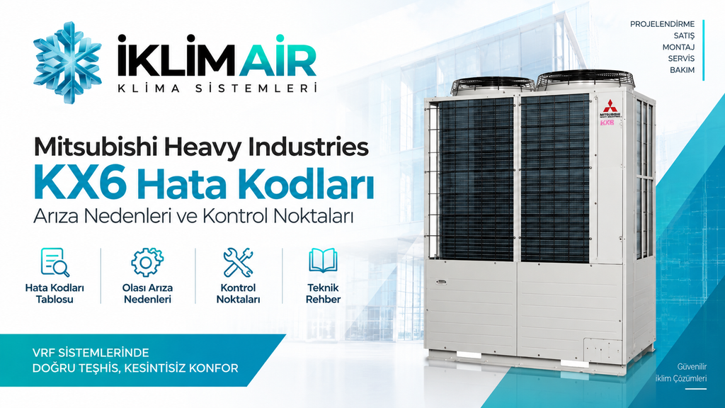 Mitsubishi KX6 hata kodları ve VRF arıza tespiti